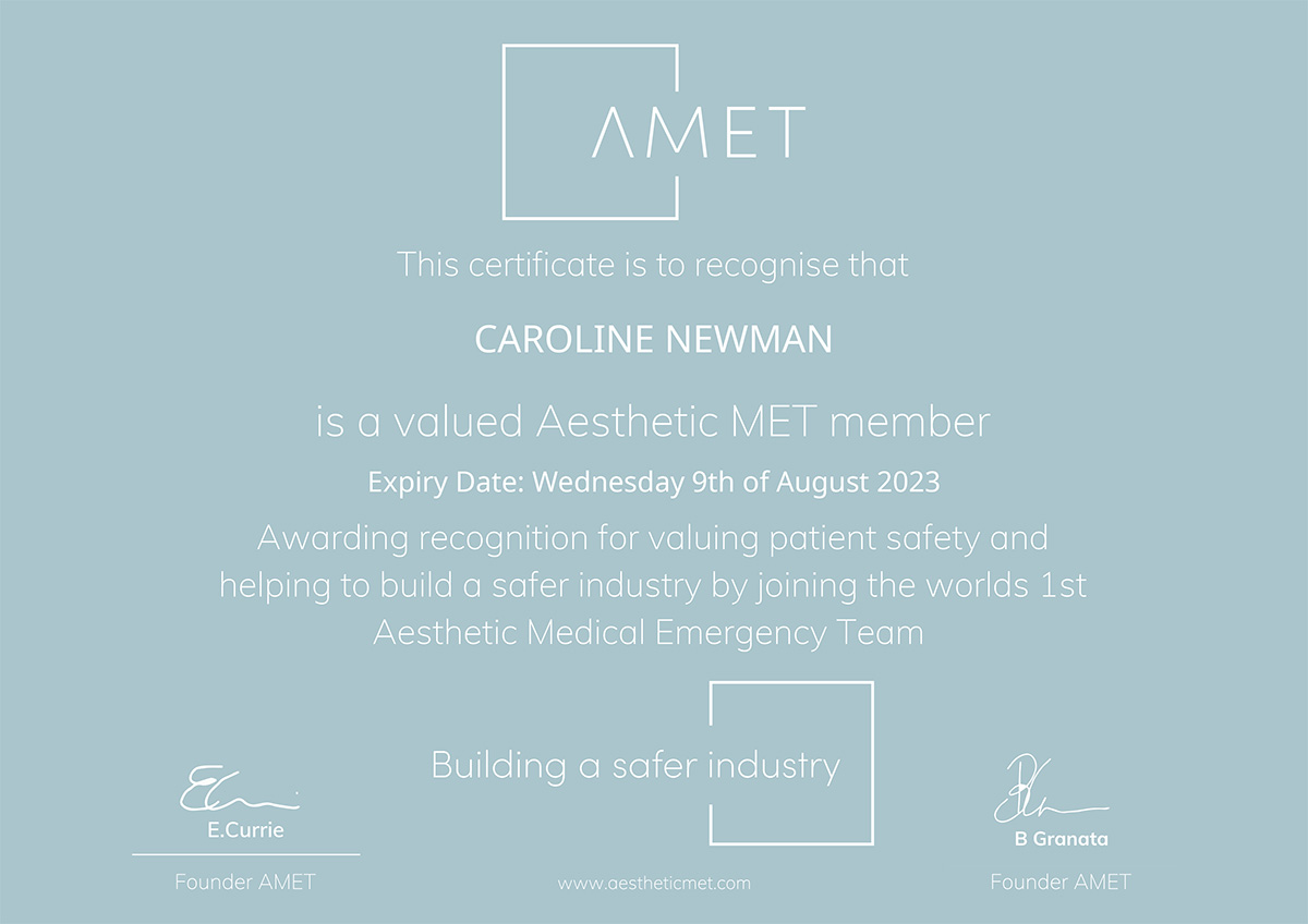 this certificate is to recognise that caroline newman is a valued aesthetic MET member